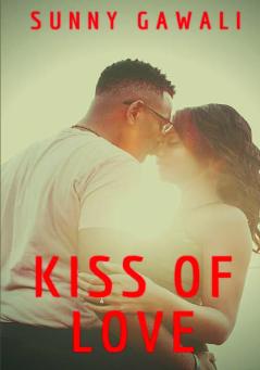 KISS OF LOVE