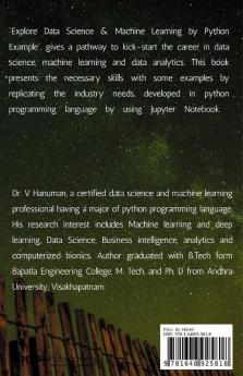 Explore Data Science & Machine Learning By Python Example: A Practitioner'S Guide