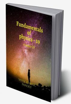 Fundamentals of physics - 29 : chapter-29