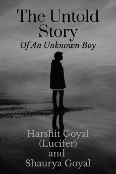 The Untold Story : Of An Unknown Boy