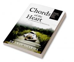 Chords Of The Heart : An Athenaeum Of Emotions