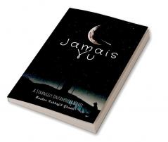 Jamais Vu: A Strangely Unfamiliar Novel