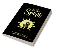 In the Spirit : A Collection of poems penned in lockdown