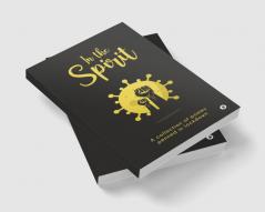 In the Spirit : A Collection of poems penned in lockdown