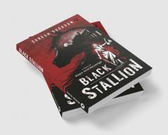 Black Stallion : A Story of Rape and Revenge