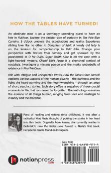 How The Tables Have Turned!: A Collection Of 10 Short Stories