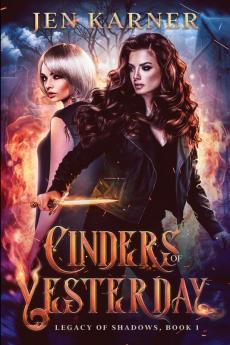 Cinders of Yesterday