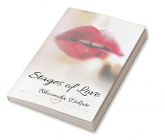 Stages of Love : Love is a sweet fantasy