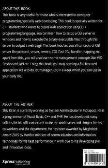 Web Designing In C++ : Learn How To Develop A Web Application In C++ Using Cgi Protocol Of A Web Server