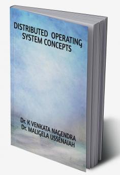 DISTRIBUTED OPERATING SYSTEM CONCEPTS