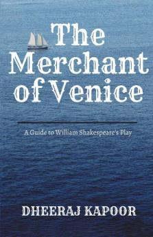 The Merchant Of Venice A Guide To William Shakespeare'S Play
