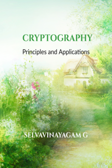 CRYPTOGRAPHY : Principles and Applications