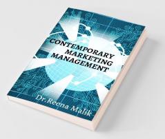Contemporary Marketing Management