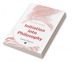 Initiation into Philosophy