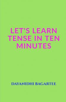 Let'S Learn Tense In Ten Minutes