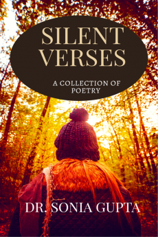 SILENT VERSES- A COLLECTION OF POETRY