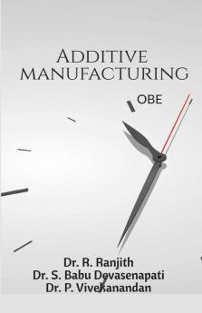 Additive Manufacturing-Obe