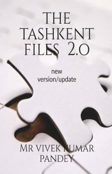 The Tashkent Files 2.O : New Version/Update
