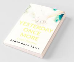 Yesterday Once More: Love Poems