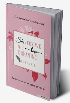 SHE: coz we all love dreaming