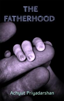 THE FATHERHOOD