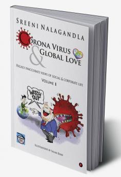 Coronavirus &amp;amp; Global Love : Highly inaccurate views of Social and Corporate Life