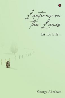 Lanterns on the Lanes : Lit for Life…