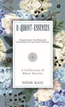 A-Quaint-Essences