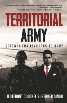 Territorial Army : Gateway For Civilians To Army