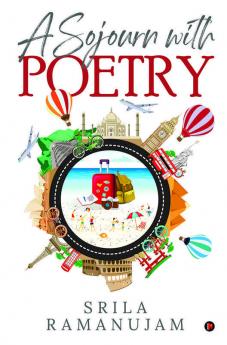 A Sojourn With Poetry