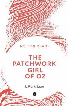 The Patchwork Girl Of Oz
