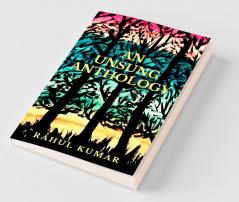 An Unsung Anthology
