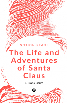 The Life and Adventures of Santa Claus