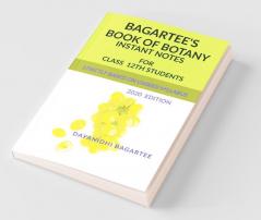 Bagartee'S Book Of Botany For Class-12Th: Instant Notes For Students -- Strictly Based On Chse(O) Syllabus