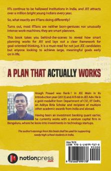 A Plan That Actually Works : Handbook for the Indian teenager to excel at JEE