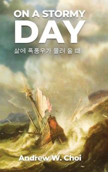 Book 3: On a Stormy Day 삶에 폭풍우가 몰려 올 때