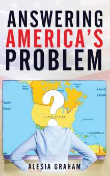 Answering America's Problem