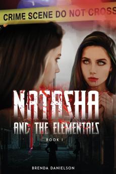 Natasha & The Elementals (Book I)