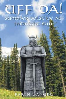 UFF DA! Summer Solstice at Midnight Sun