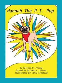 Hannah the P.I.Pup