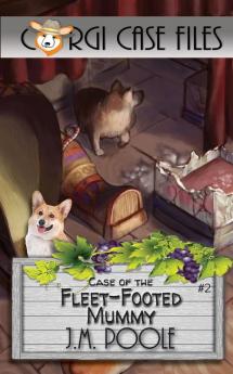 Case of the Fleet-Footed Mummy: 2 (Corgi Case Files)