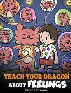 Teach Your Dragon About Feelings