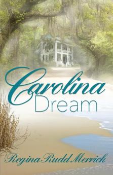 Carolina Dream: 1 (Southern Breeze)