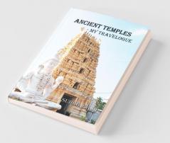 Ancient Temples My Travelogue