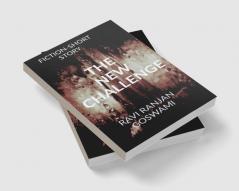 The New Challenge : The enemy's plan