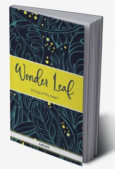 Wonder Leaf : Strings of My Heart