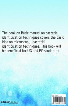 BASIC MANUAL ON BACTERIAL IDENTIFICATION TECHNIQUES