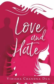 Love And Hate