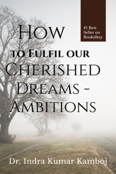 How to fulfil our cherised dreams - Ambitions