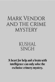 Mark Vendor and the crime mystery : See how Mark opens up on a crime mystery at his own school with his friends.